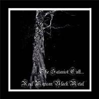 Compilations : The Satanist Cult...Real Mexican Black Metal